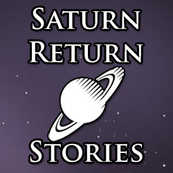 Saturn Return Stories